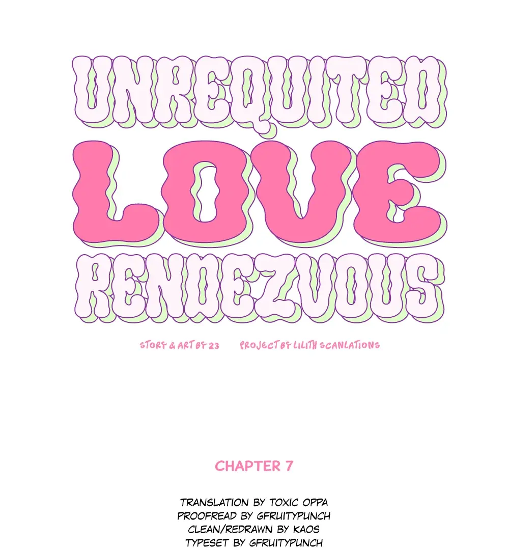 Unrequited Love Rendezvous - Chapter 7