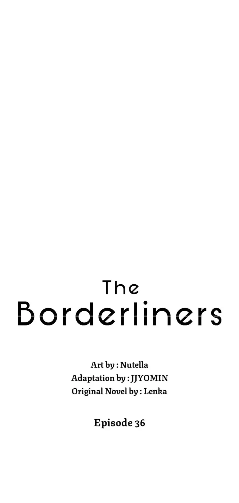 The Borderliners - Chapter 36