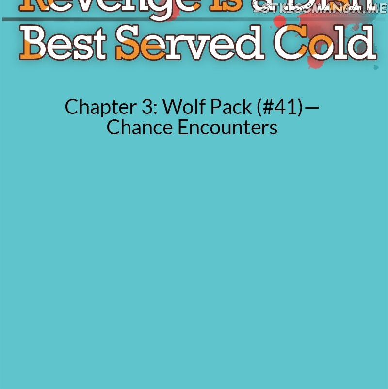 Revenge Is A Dish Best Served Cold - Chapter 3.41