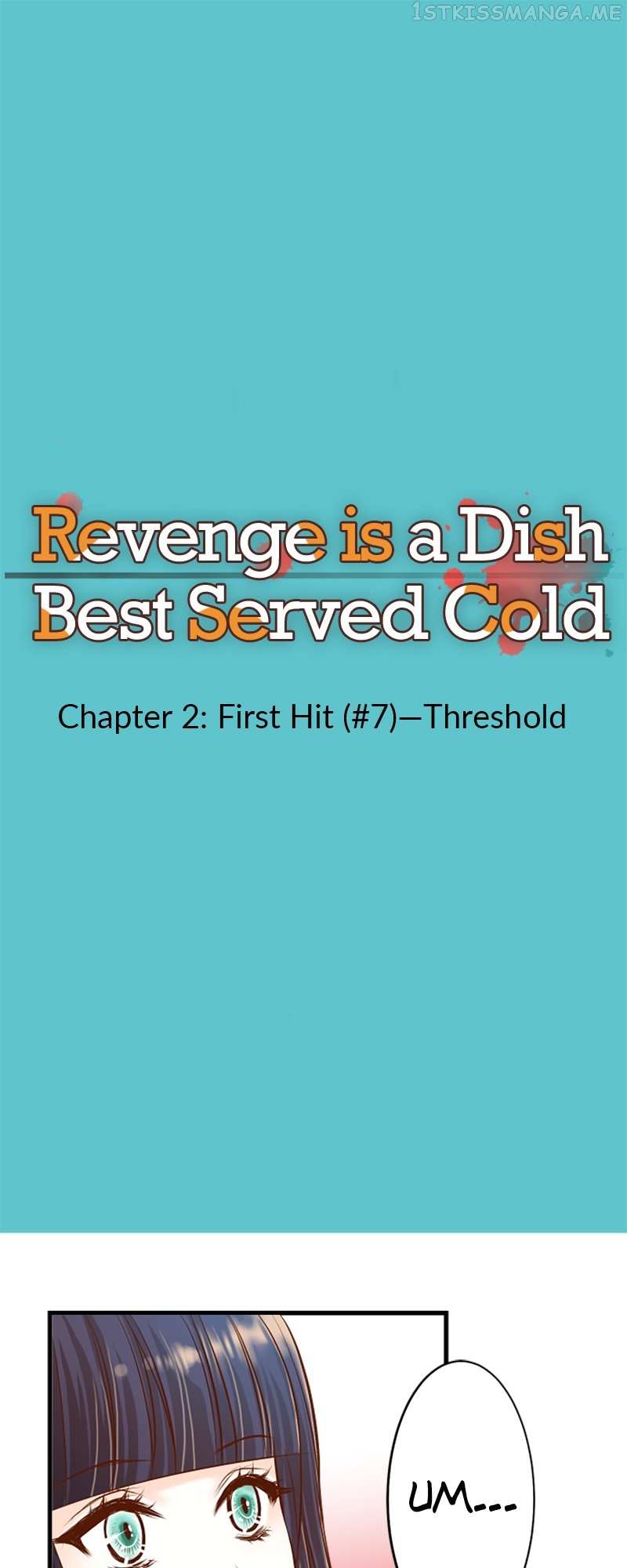 Revenge Is A Dish Best Served Cold - Chapter 2.7