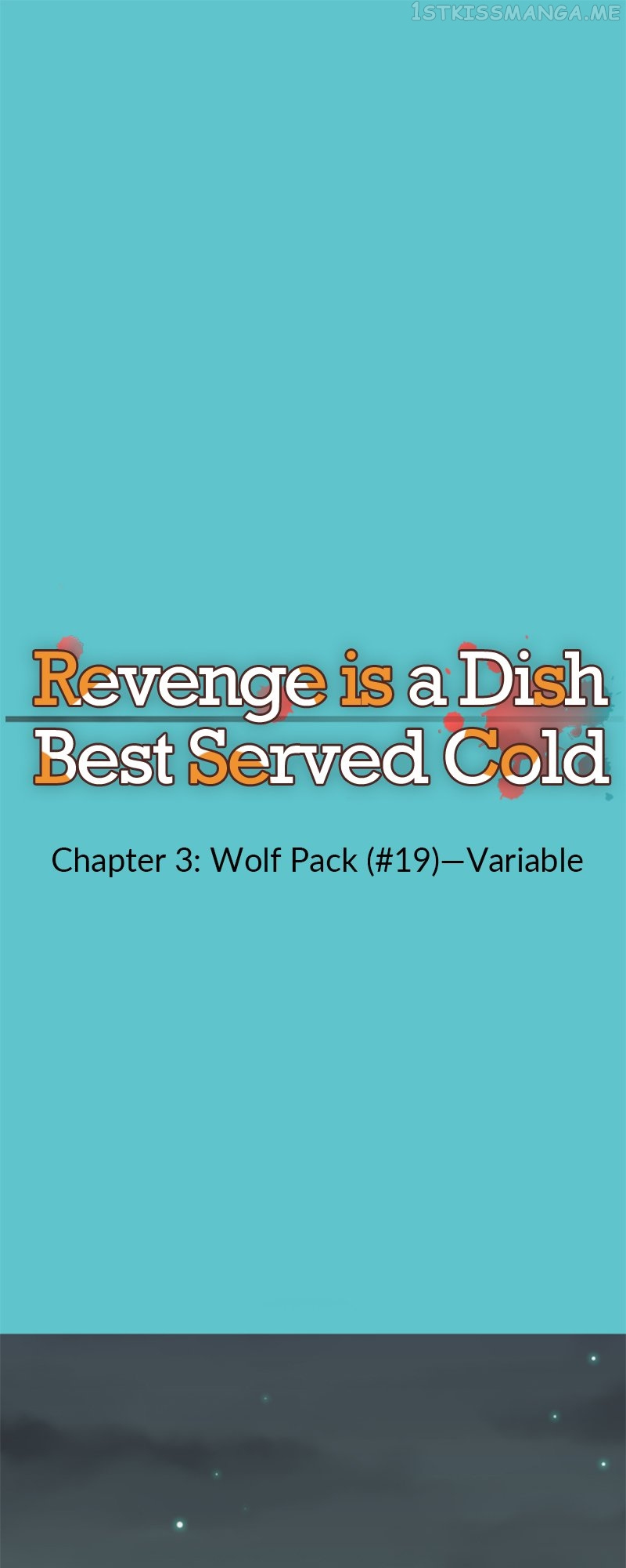 Revenge Is A Dish Best Served Cold - Chapter 3.19