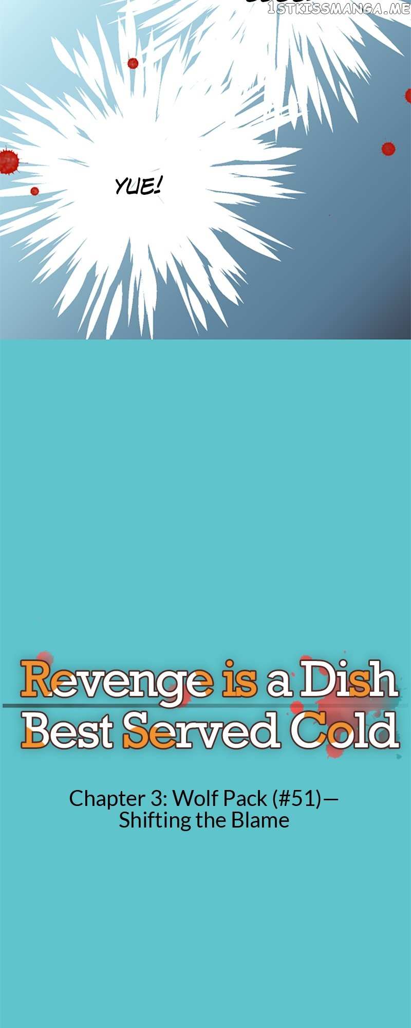 Revenge Is A Dish Best Served Cold - Chapter 3.51