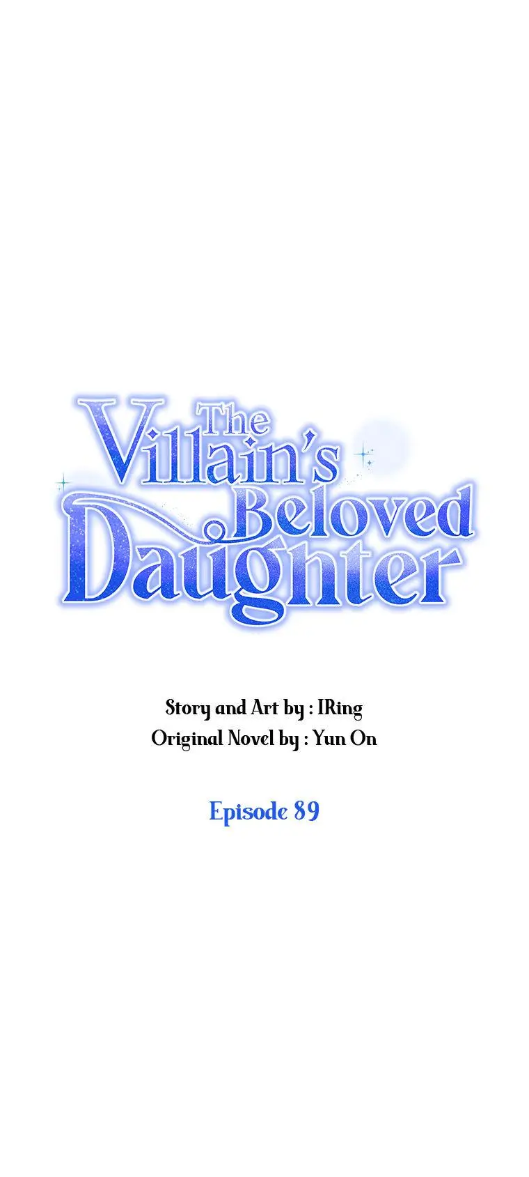 The Villain’s Precious Daughter - Chapter 89