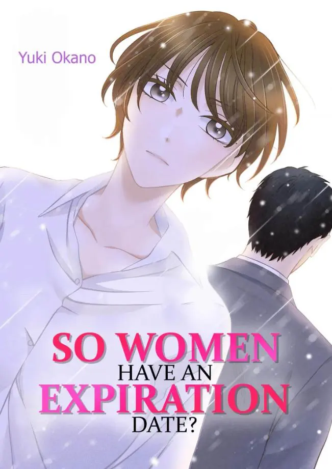 So Women Have An Expiration Date? - Chapter 2