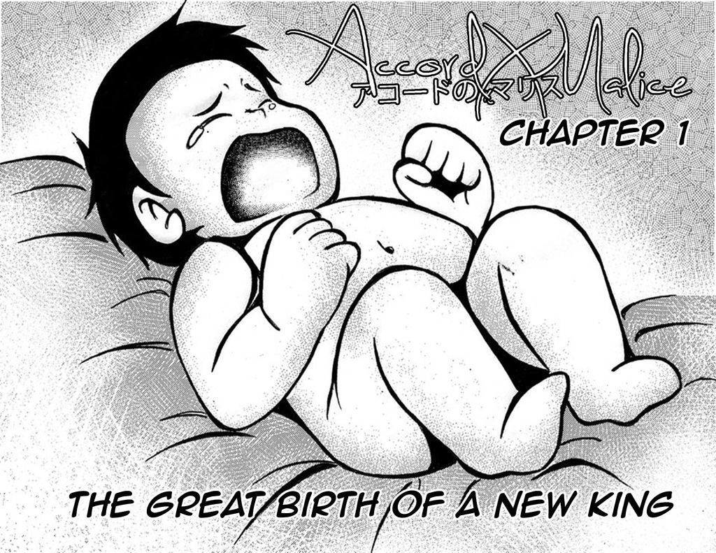 Accord X Malice - Vol.1 Chapter 1 : The Great Birth Of A New King