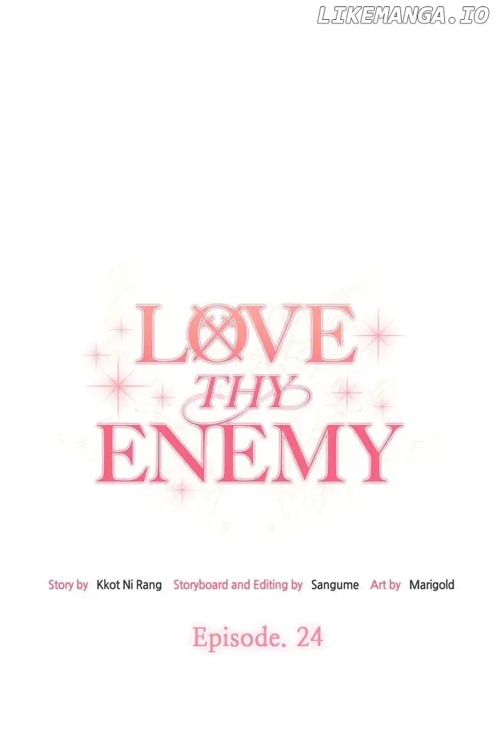 Love Thy Enemy - Chapter 24