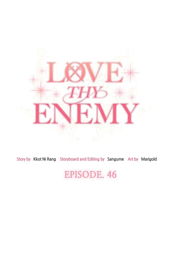 Love Thy Enemy - Chapter 46