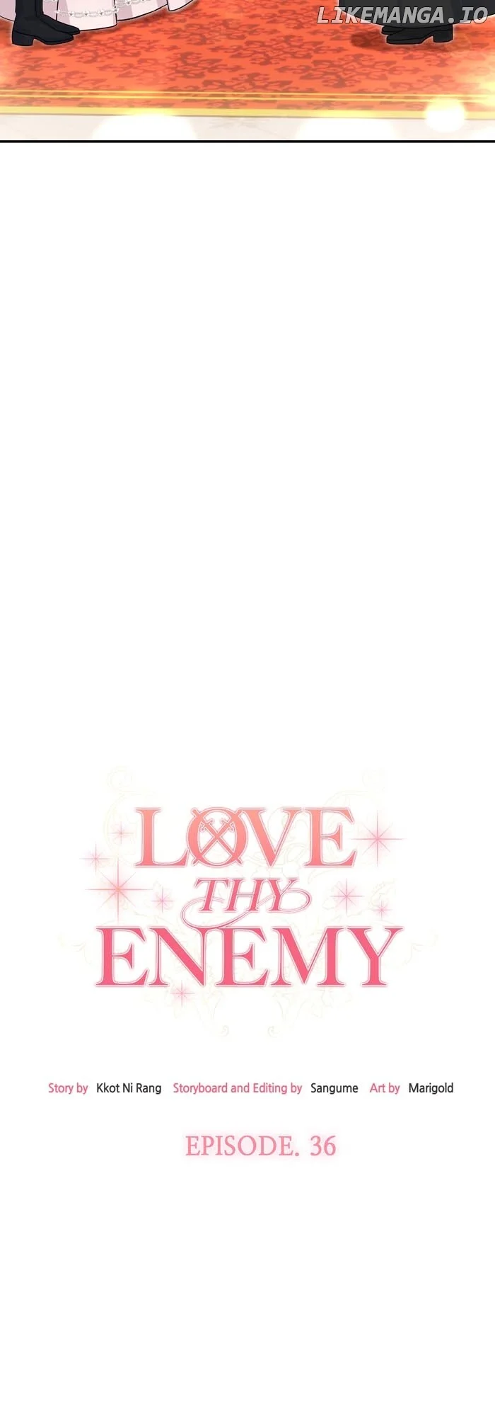 Love Thy Enemy - Chapter 36