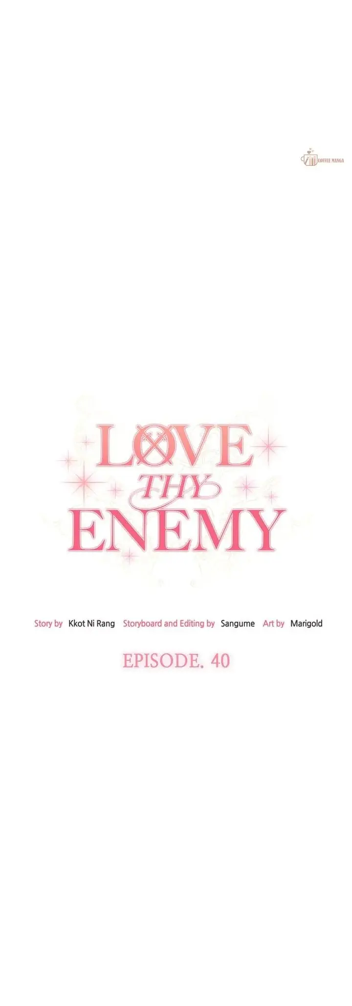 Love Thy Enemy - Chapter 40