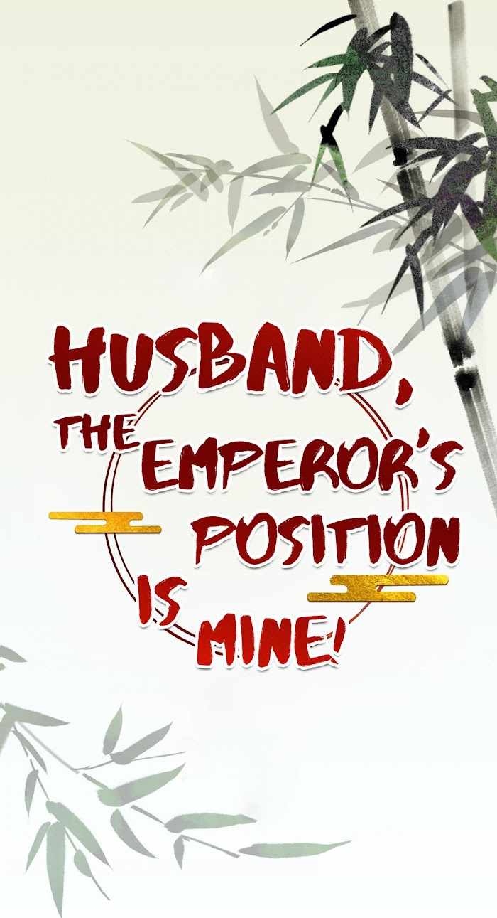 Husband, The Throne Is Mine! - Chapter 33