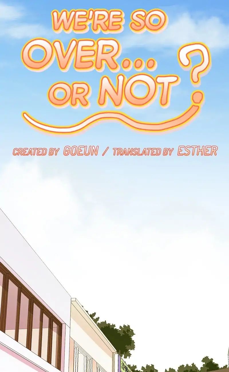 We're So Over.. Or Not - Chapter 31