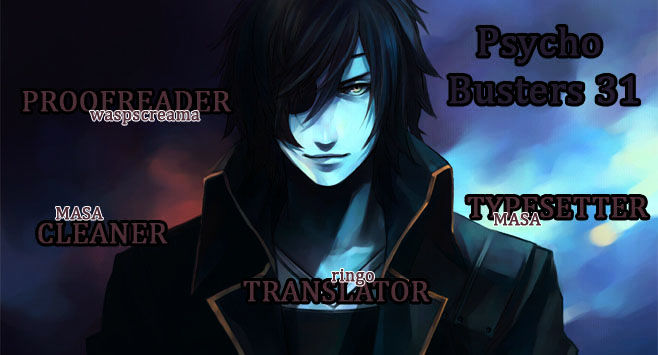 Psycho Busters - Vol.7 Chapter 31 : Separating