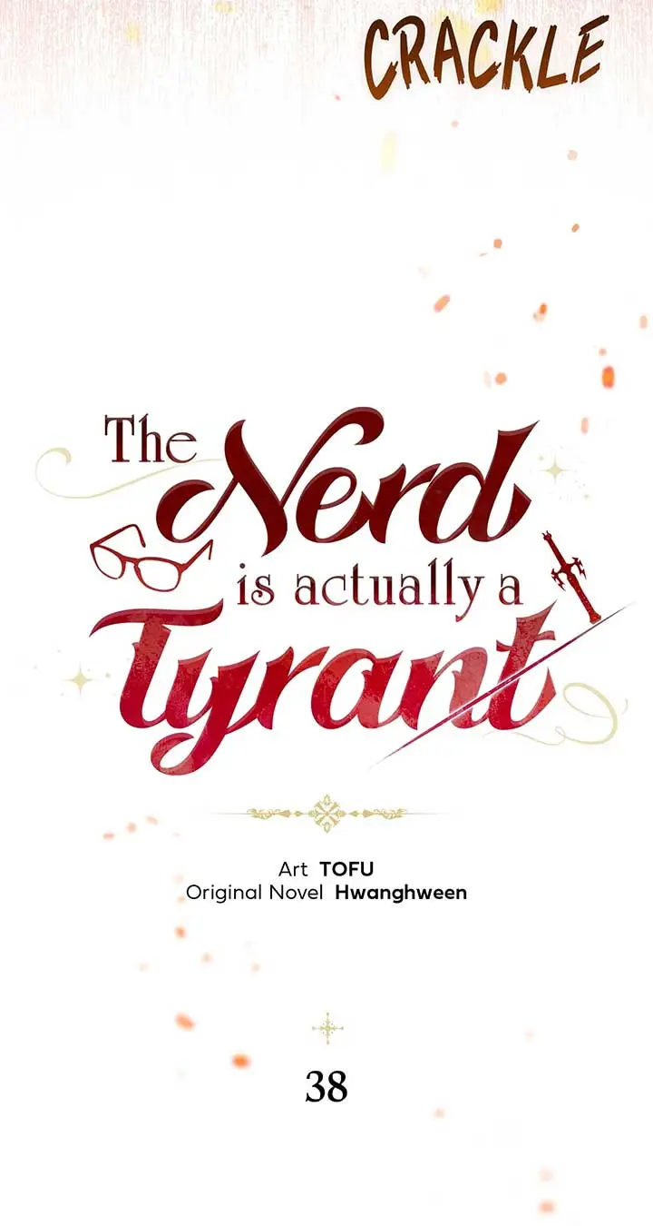 The Nerd Turned Out To Be The Tyrant - Chapter 38