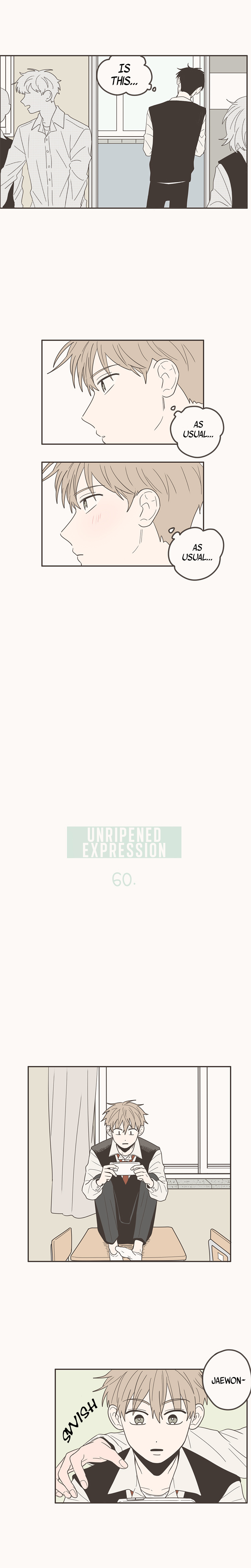 Unripe Expression - Chapter 60