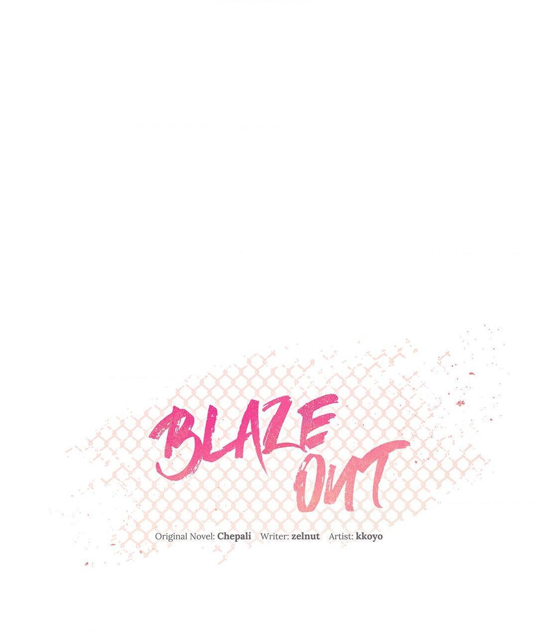 Blaze Out - Chapter 42