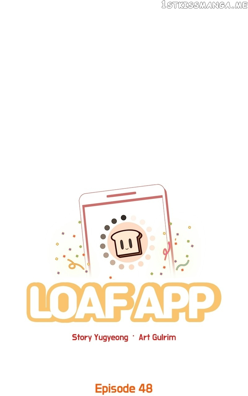 Loaf App - Chapter 48