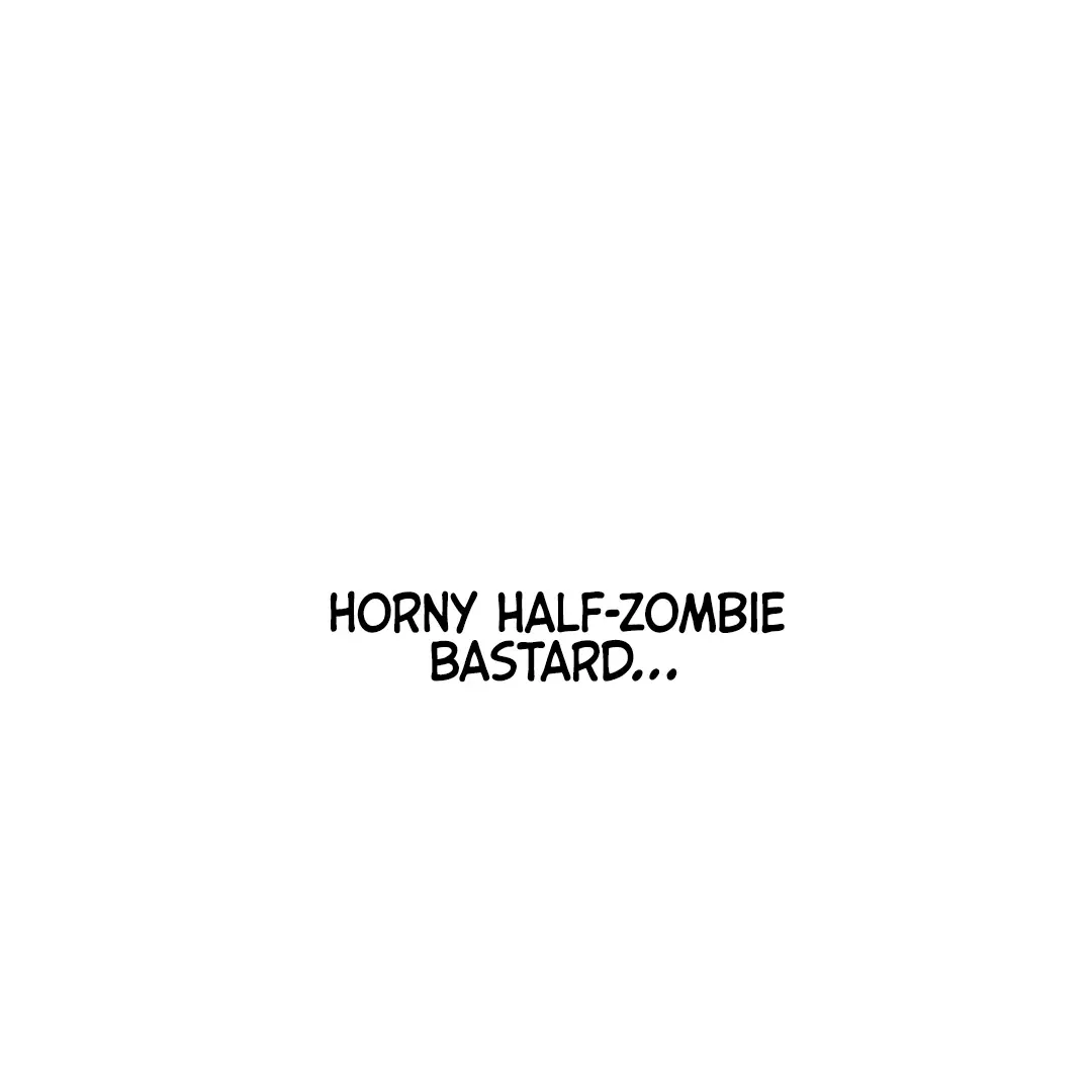 Zombie's Dick Is A Bibibic - Chapter 3