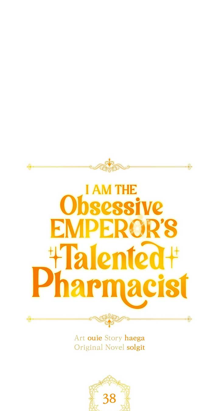 The Obsessive Emperor’s Capable Pharmacist - Chapter 38