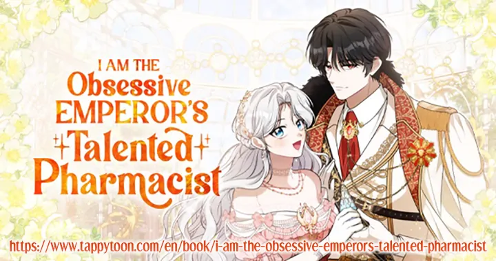 The Obsessive Emperor’s Capable Pharmacist - Chapter 36