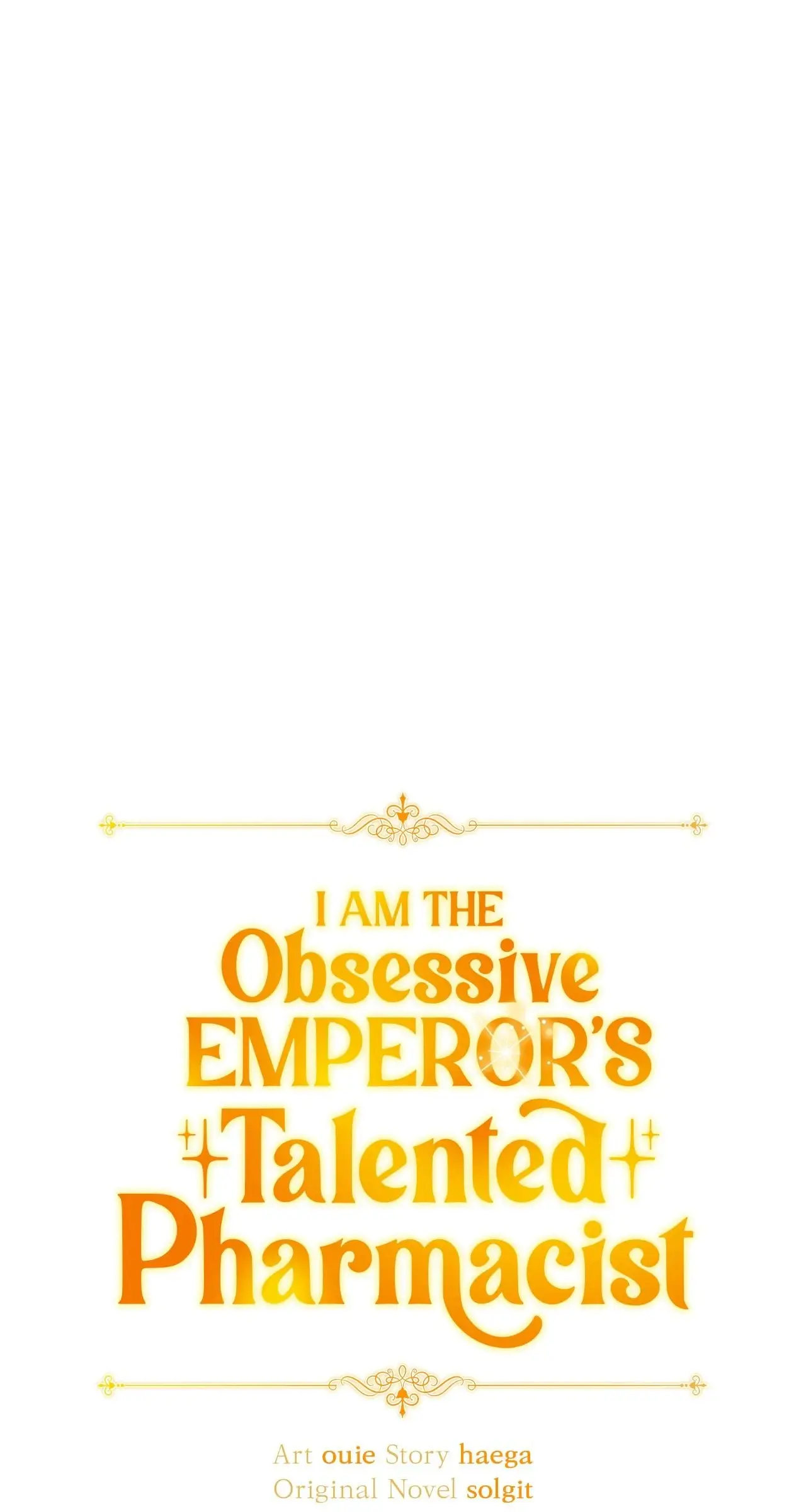 The Obsessive Emperor’s Capable Pharmacist - Chapter 33