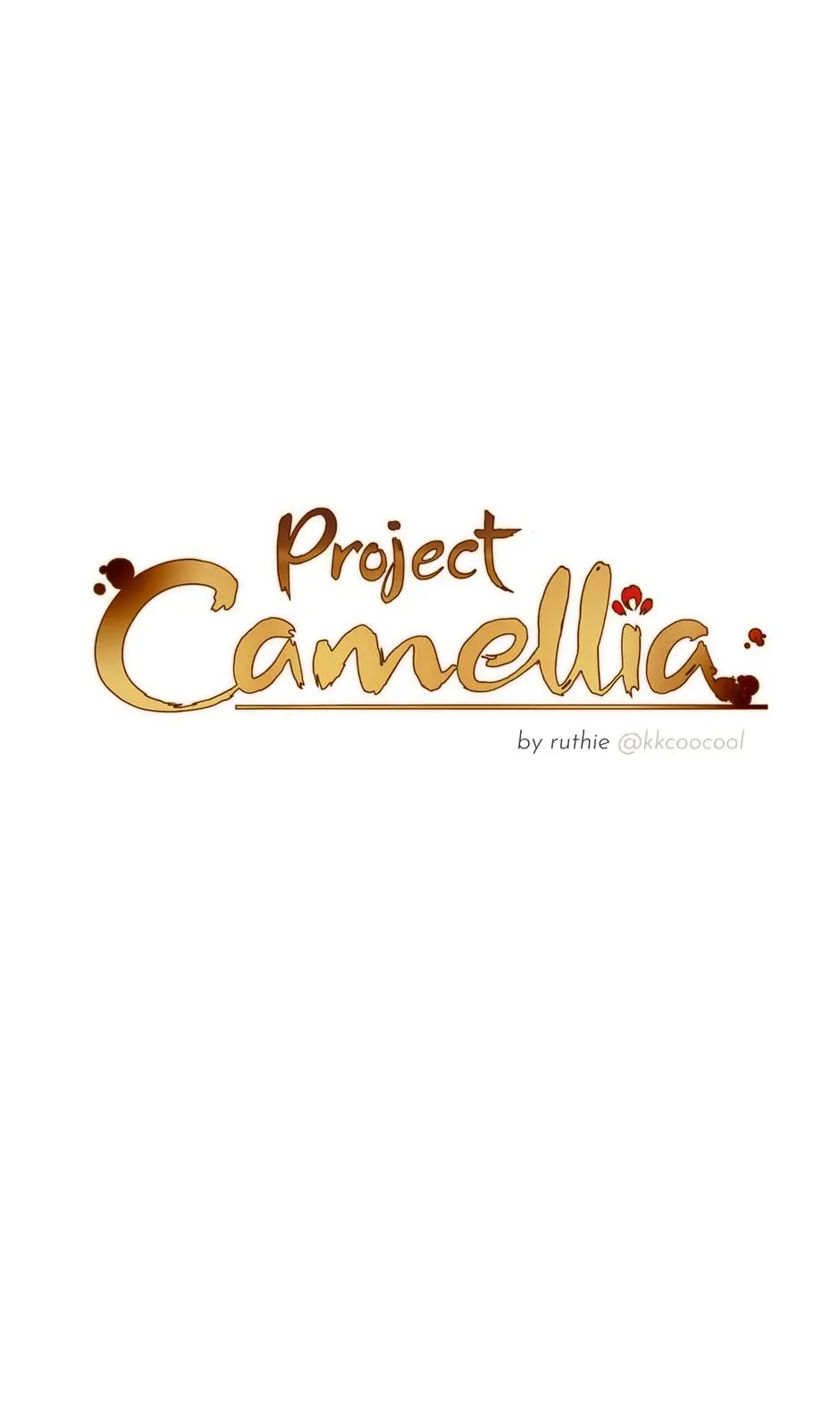 Project Camellia - Chapter 1