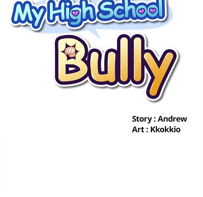 My High School Bully - Chapter 47