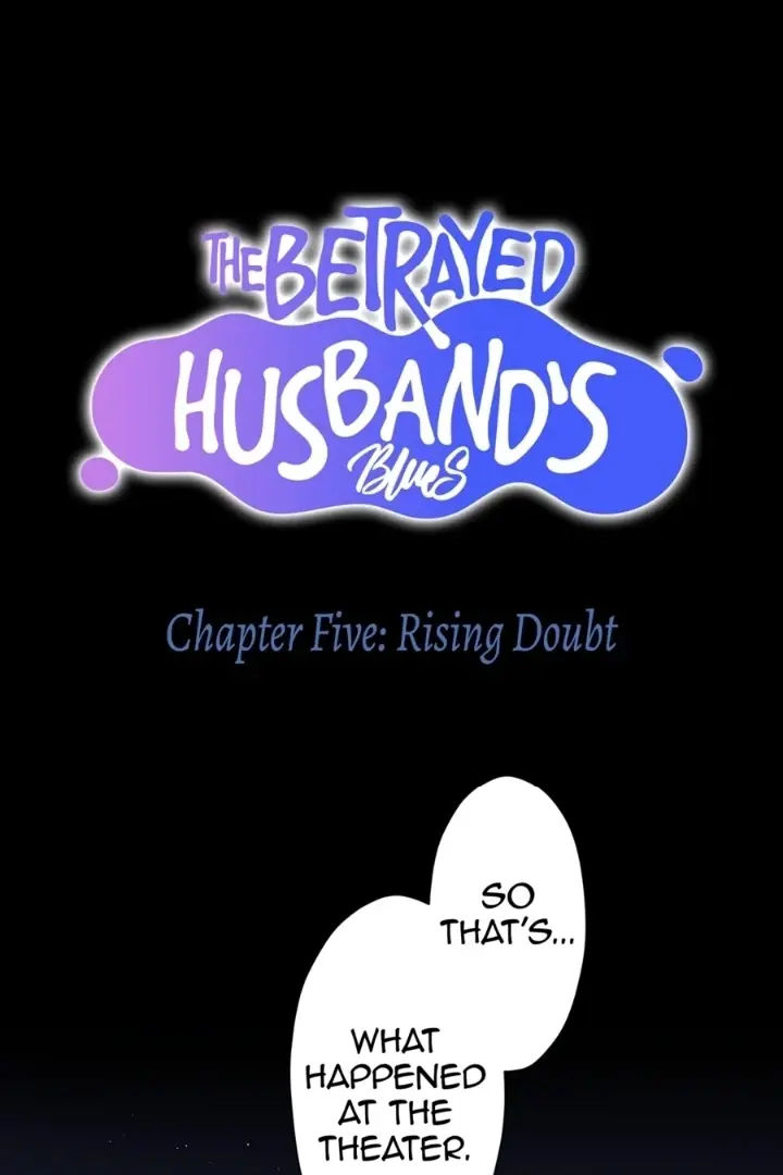 The Betrayed Husband’s Blues - Chapter 5