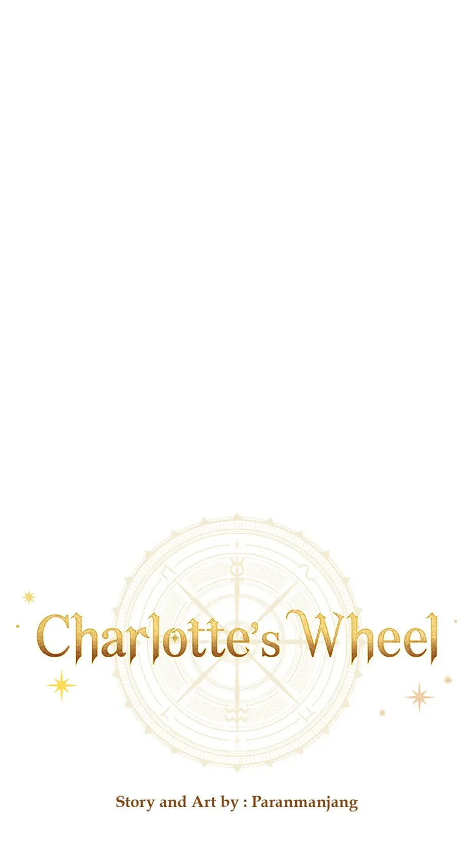 Charlotte’s Wheel - Chapter 47