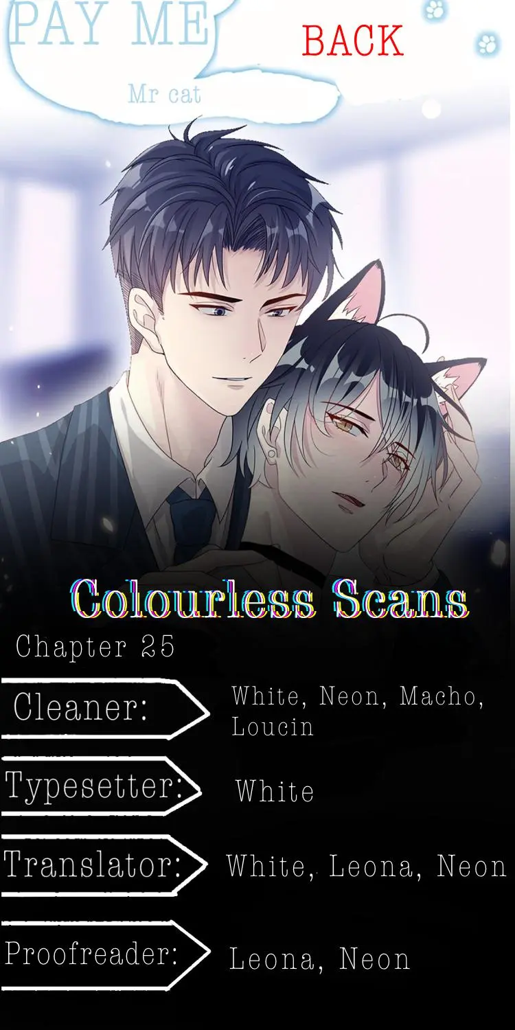 Pay Me Back, Mr. Cat - Vol.1  Chapter 25