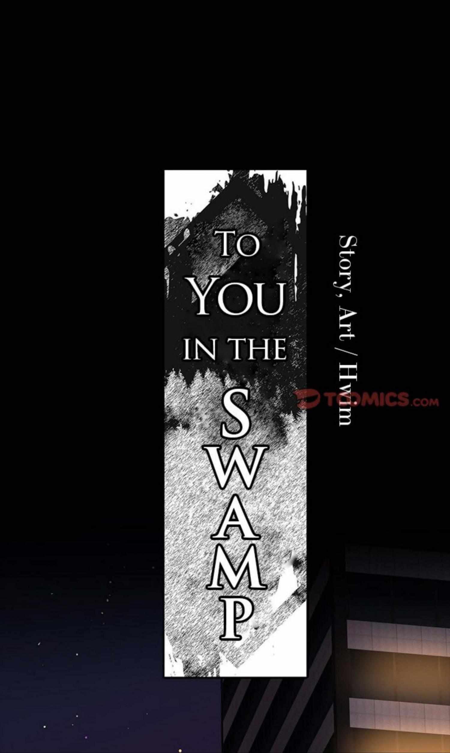 To You In The Swamp - Chapter 10