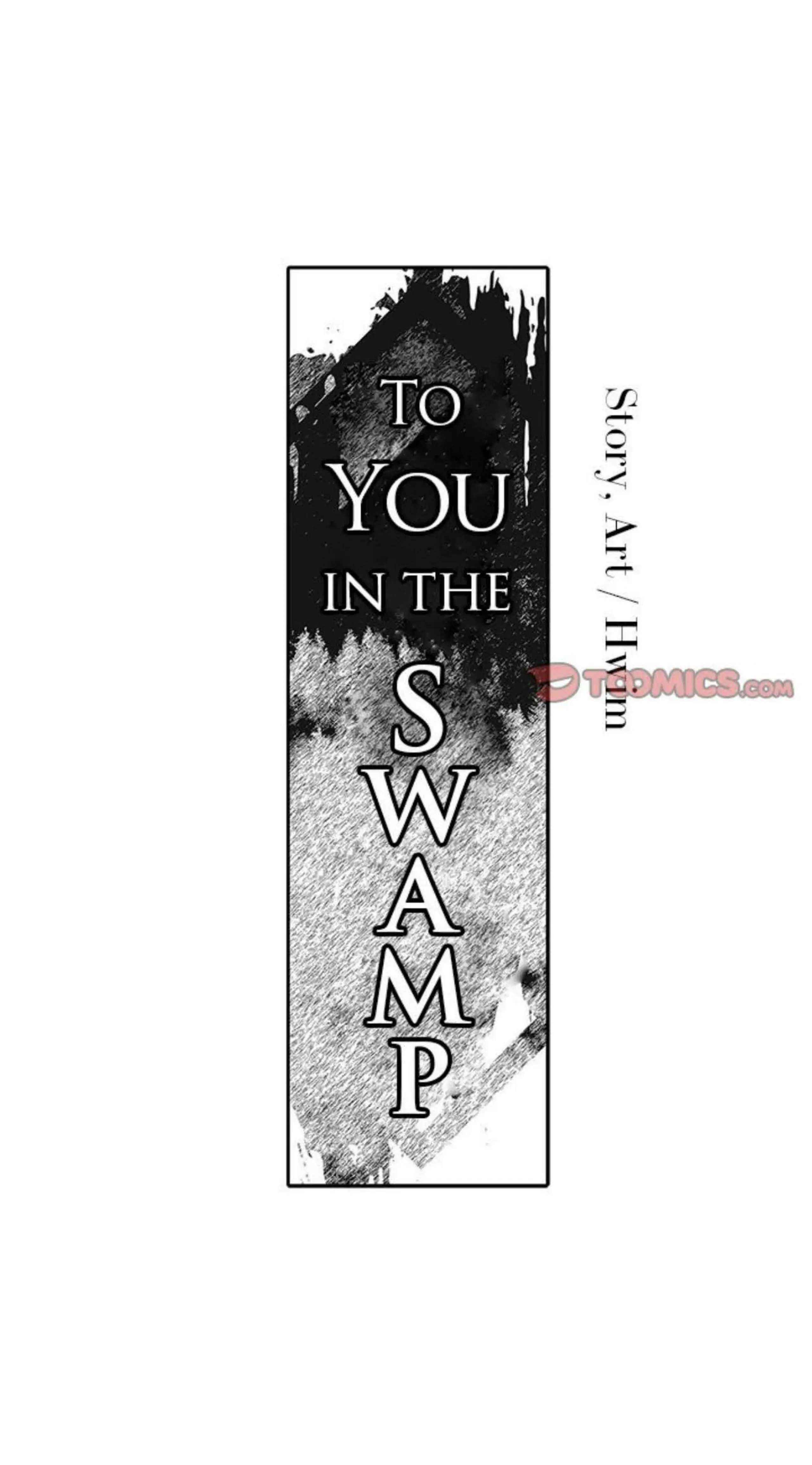 To You In The Swamp - Chapter 12