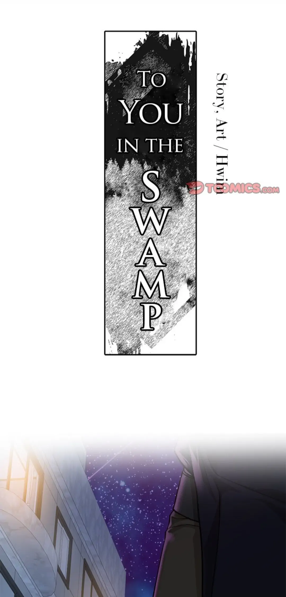 To You In The Swamp - Chapter 26