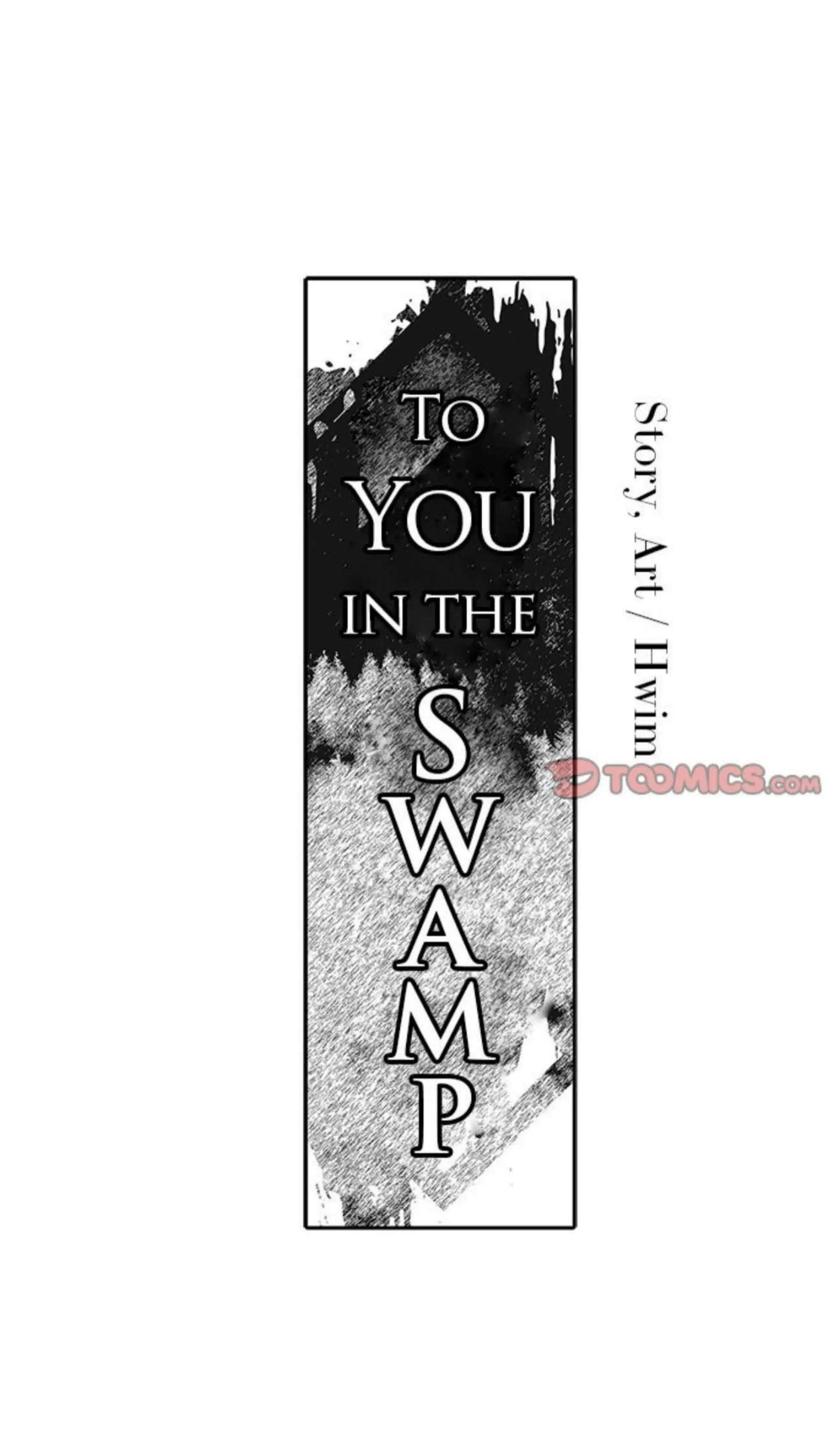 To You In The Swamp - Chapter 16