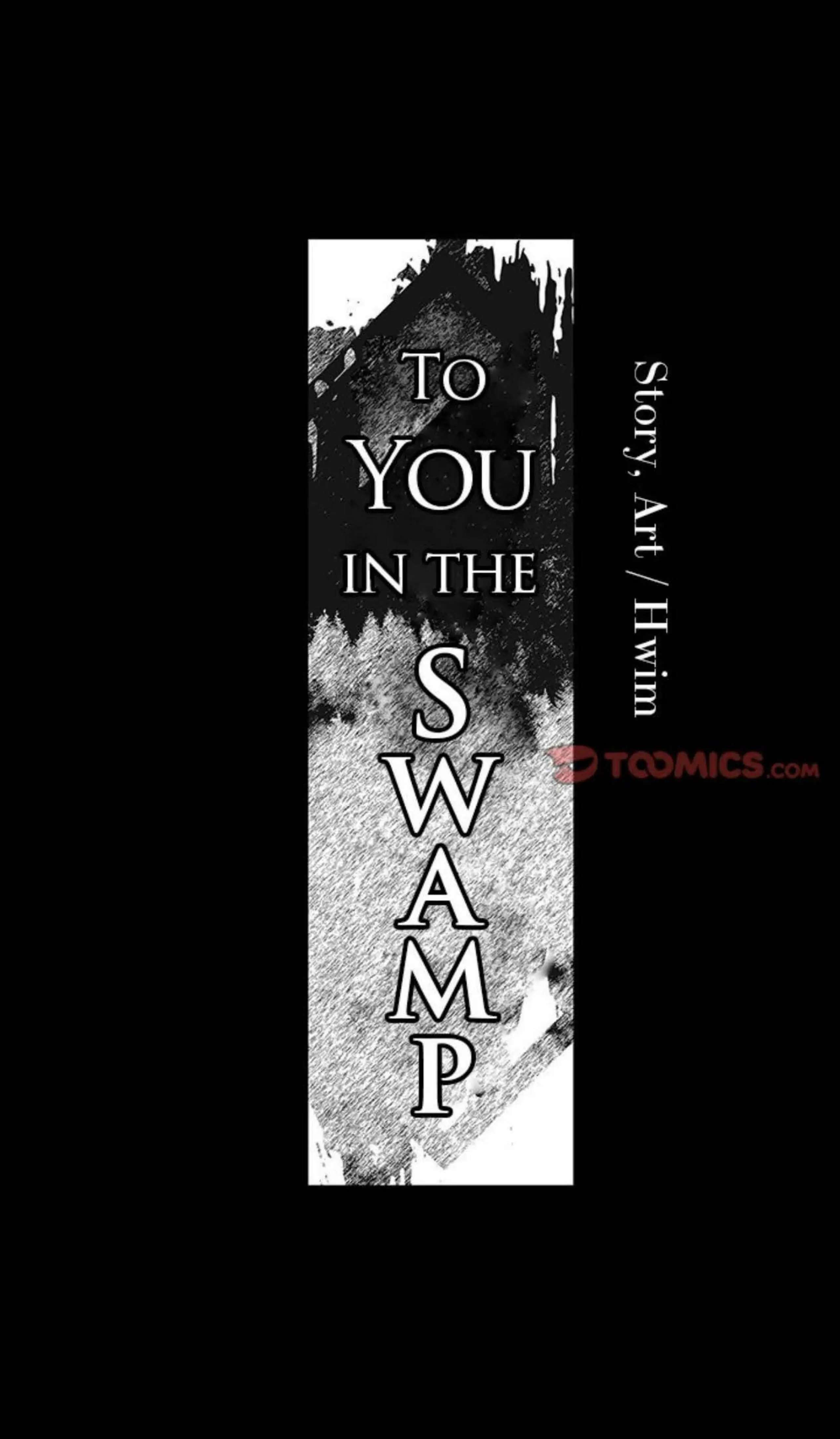 To You In The Swamp - Chapter 4