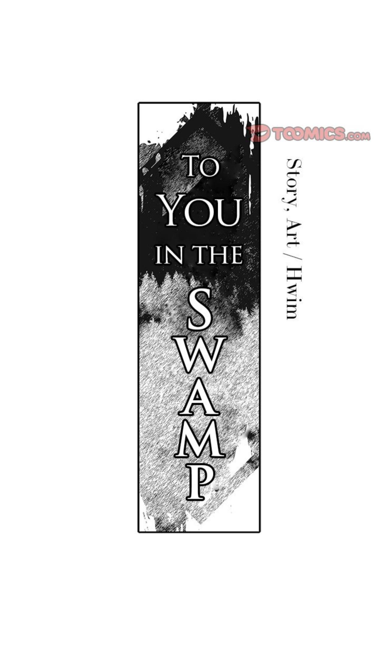 To You In The Swamp - Chapter 19