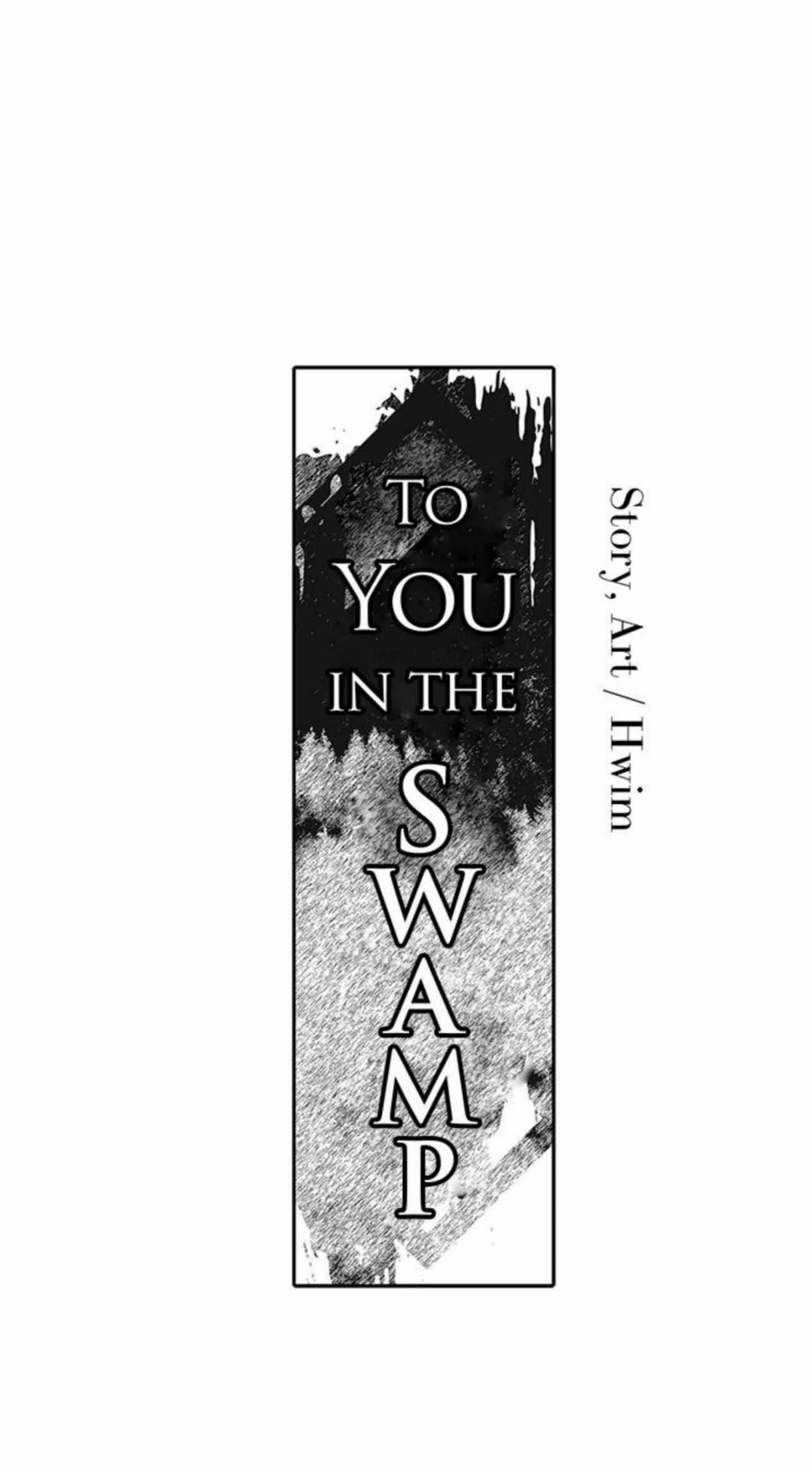 To You In The Swamp - Chapter 5