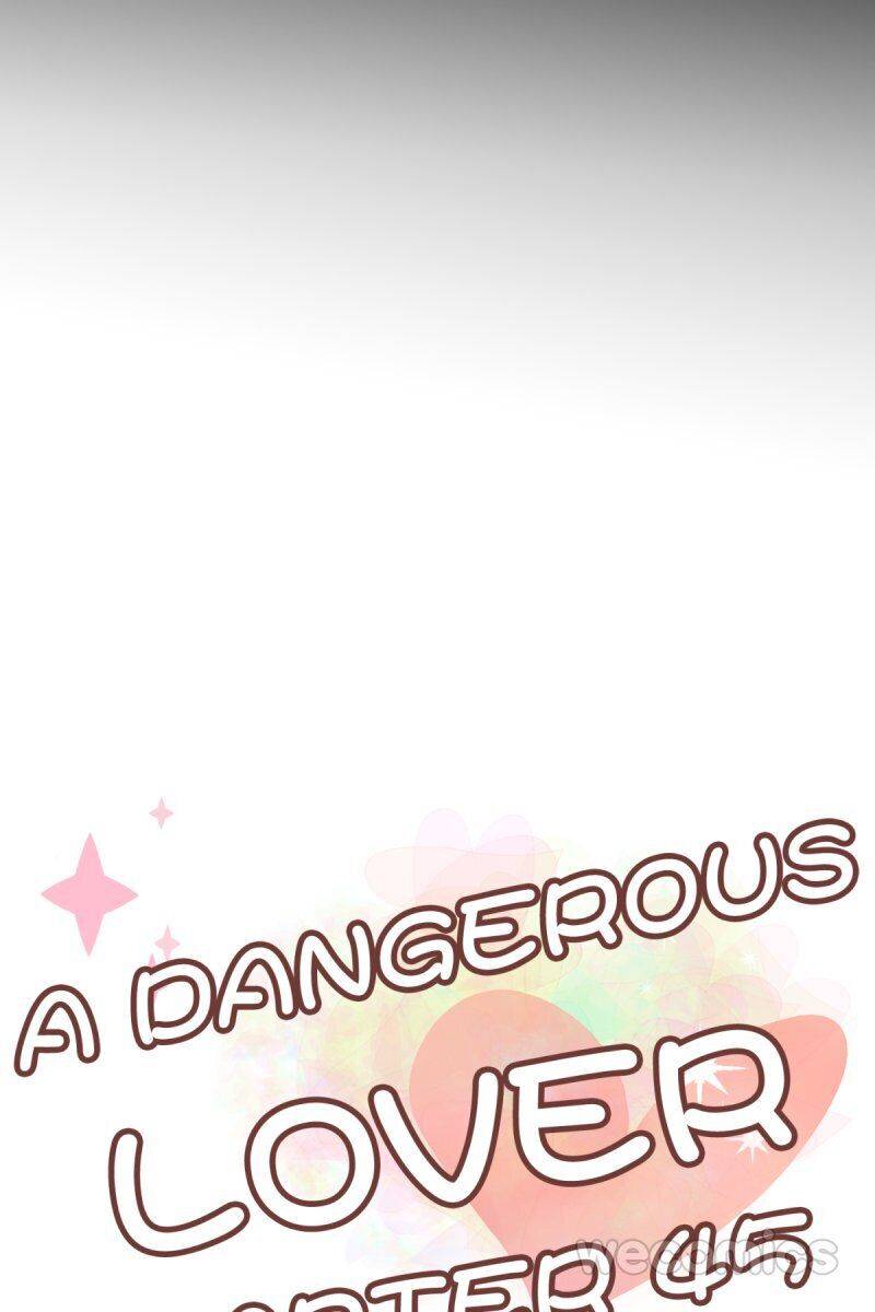 A Dangerous Lover - Chapter 45