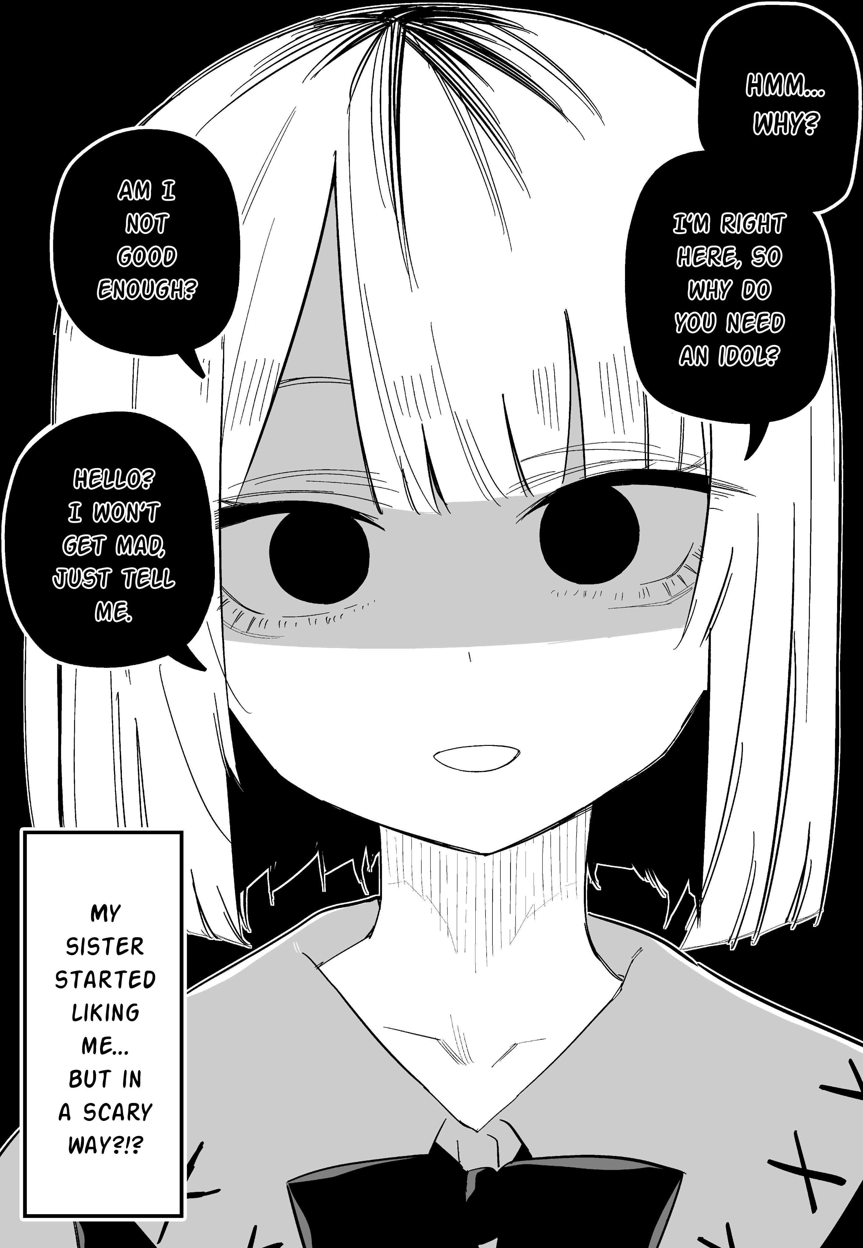 My Sister Who Cannot Stand Me Is Scary - Chapter 4