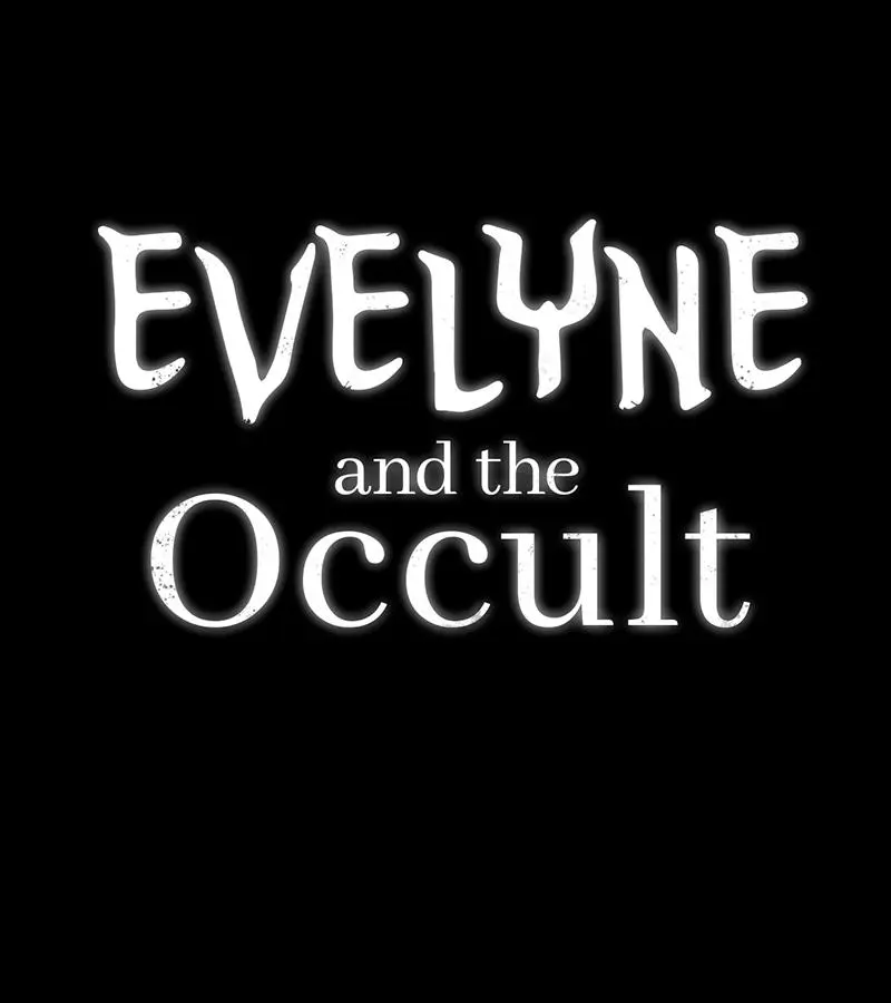 Evelyne And The Occult - Chapter 2