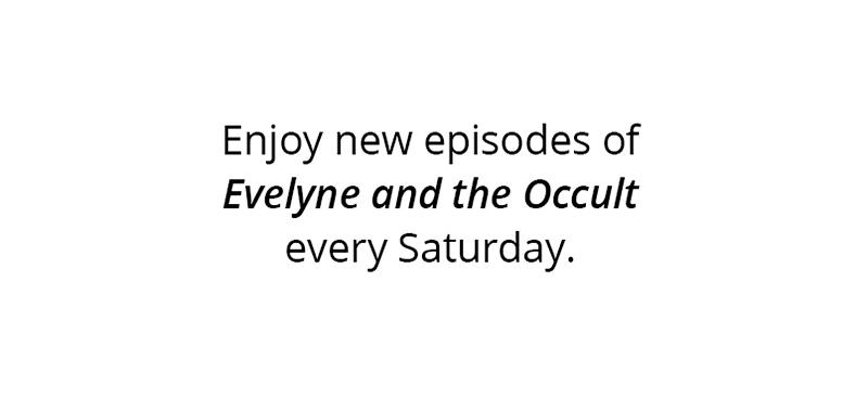 Evelyne And The Occult - Chapter 9