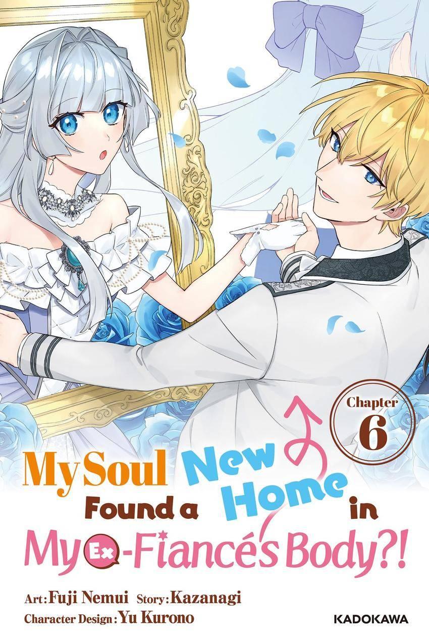 My Soul Found A New Home In My Ex-Fiance's Body?! - Chapter 6