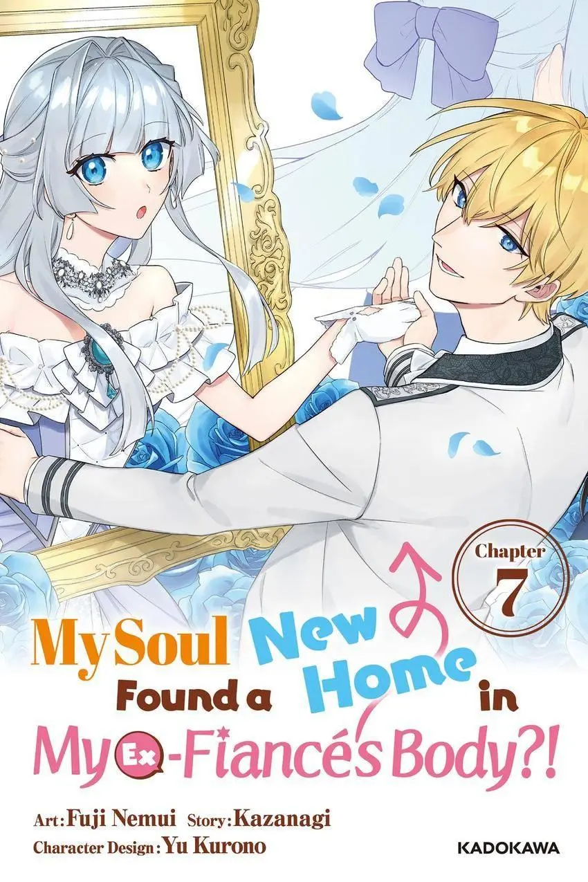 My Soul Found A New Home In My Ex-Fiance's Body?! - Chapter 7