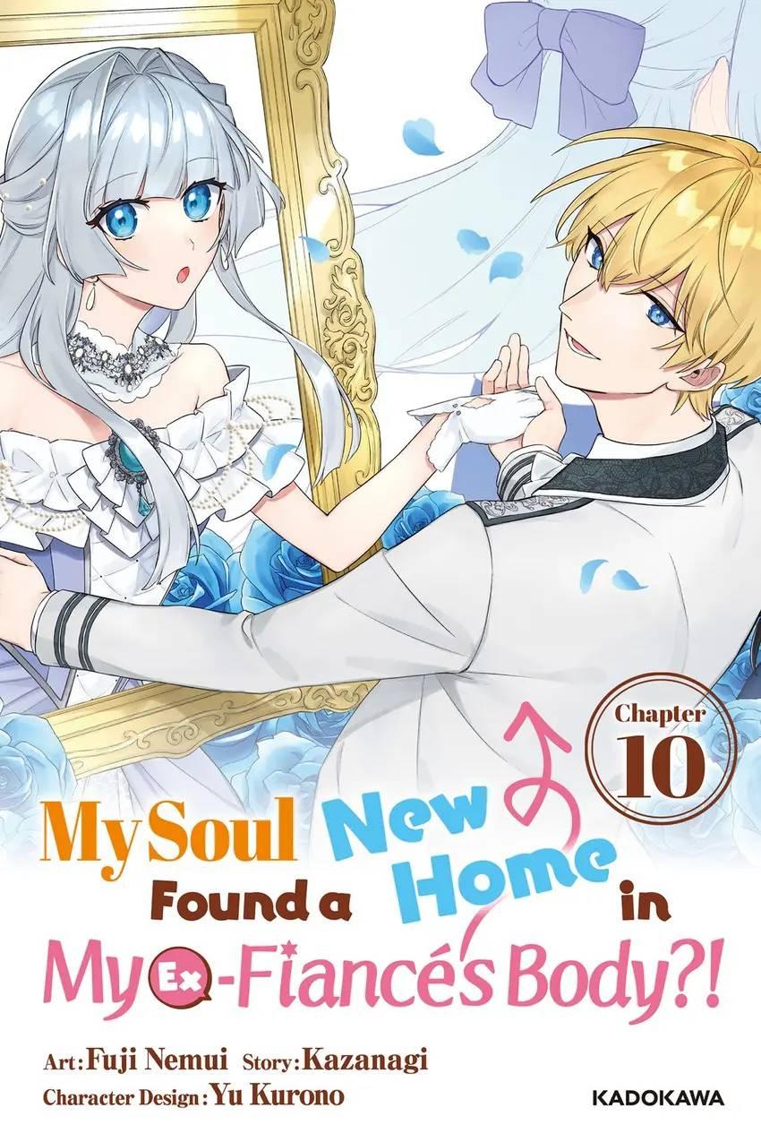 My Soul Found A New Home In My Ex-Fiance's Body?! - Chapter 10