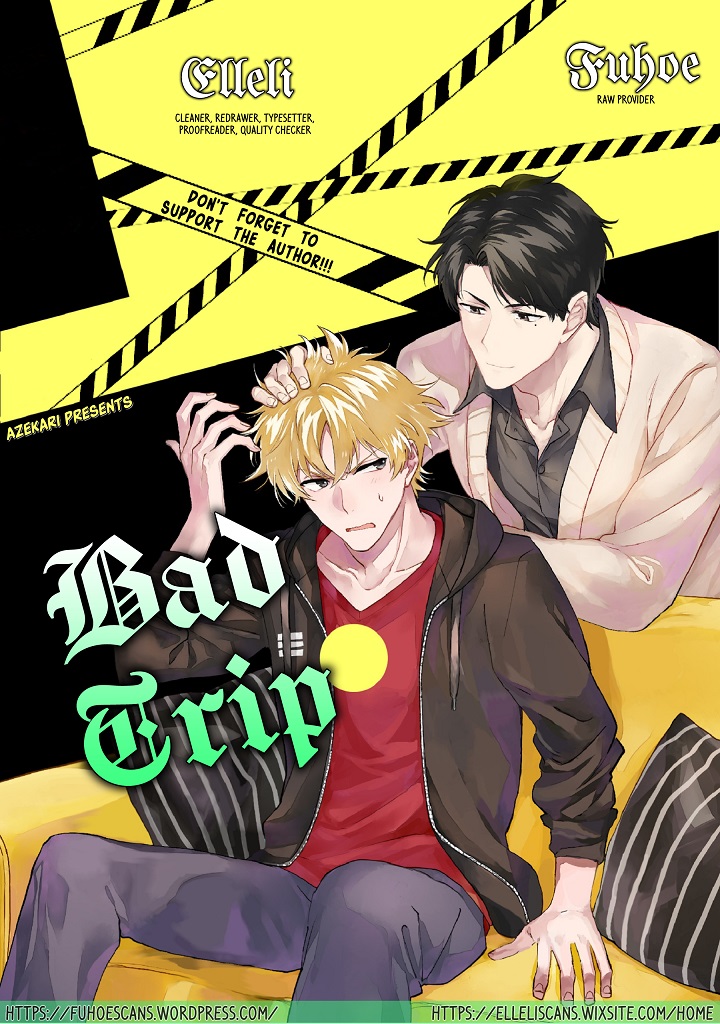 Bad Trip - Chapter 2