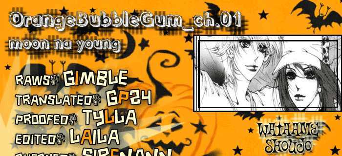 Orange Bubble Gum - Vol.1 Chapter 1 : Him, Her, And Me