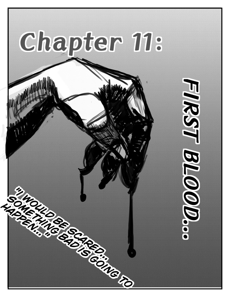 Pursuit: Blind Man Blues - Vol.2 Chapter 11: First Blood