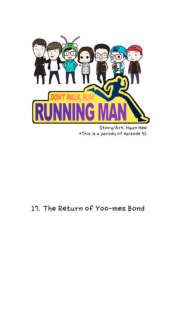 Running Man - Chapter 17 : The Return Of Yoo-Mes Bond