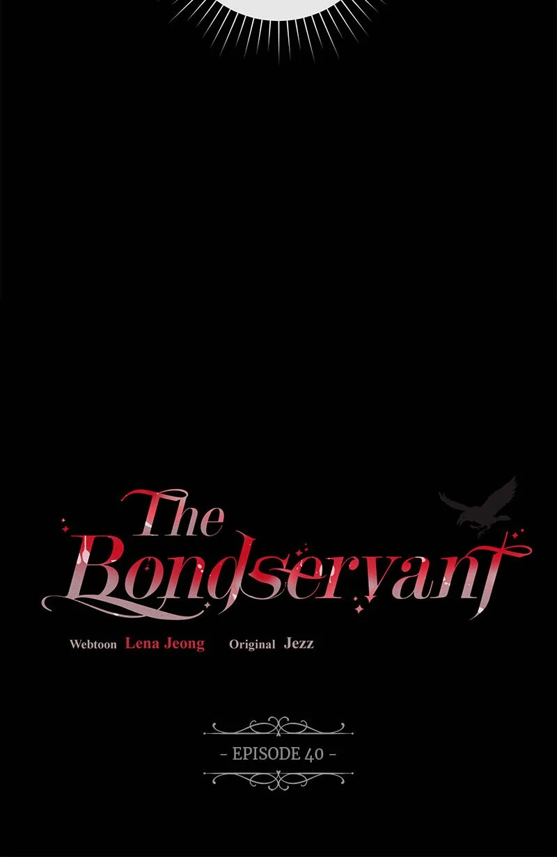 The Bondservant - Chapter 40