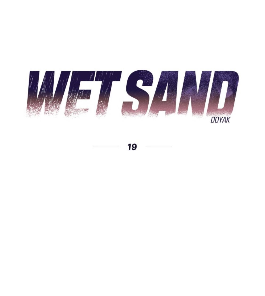 Wet Sand - Chapter 19