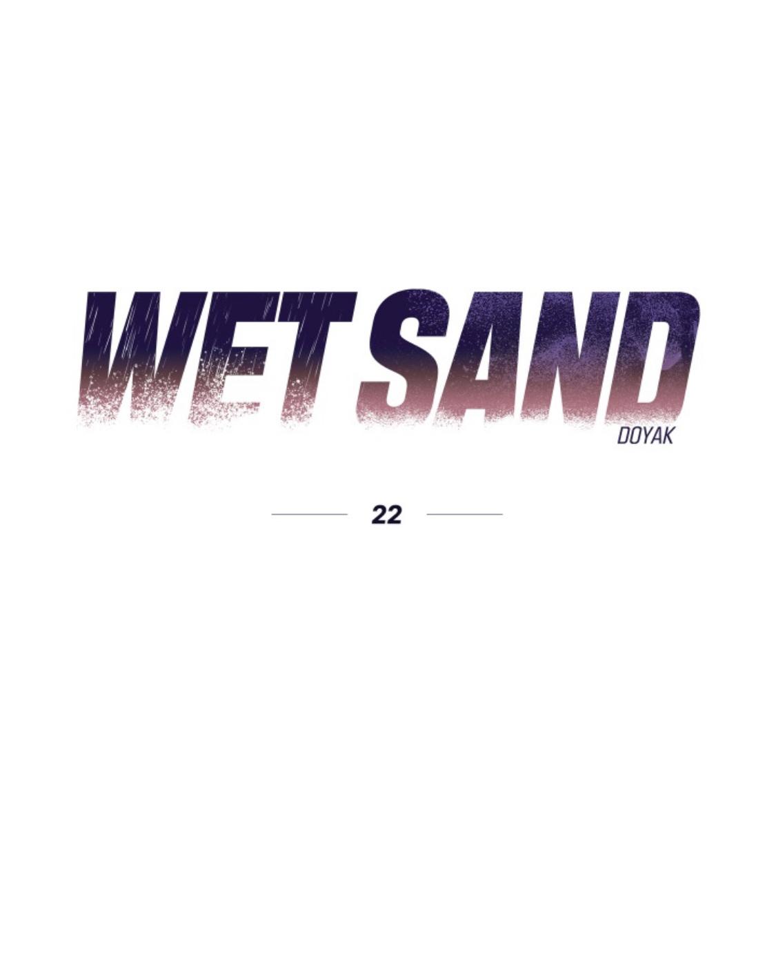 Wet Sand - Chapter 22